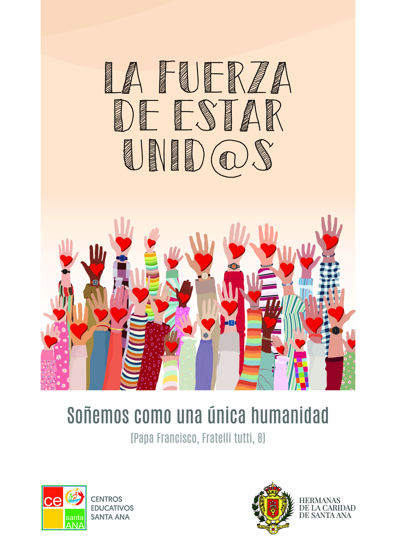 Cartel La fuerza de estar unid@s
